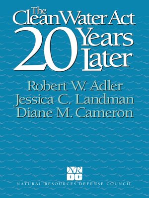 cover image of The Clean Water Act 20 Years Later